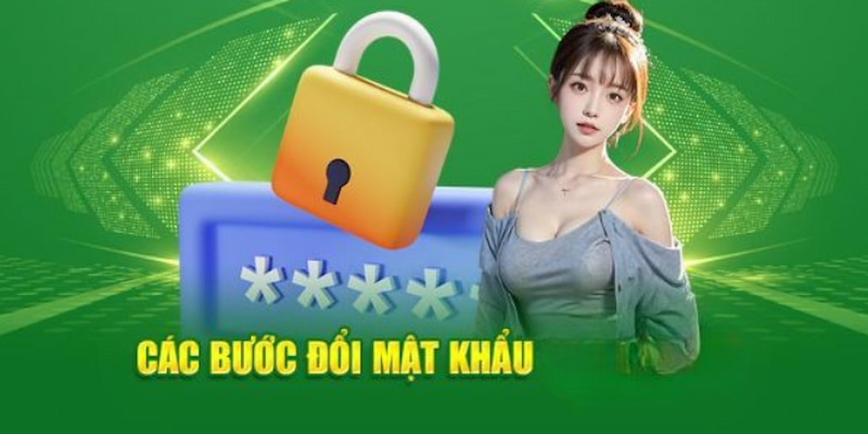 Các bước để bạn đổi mật khẩu 